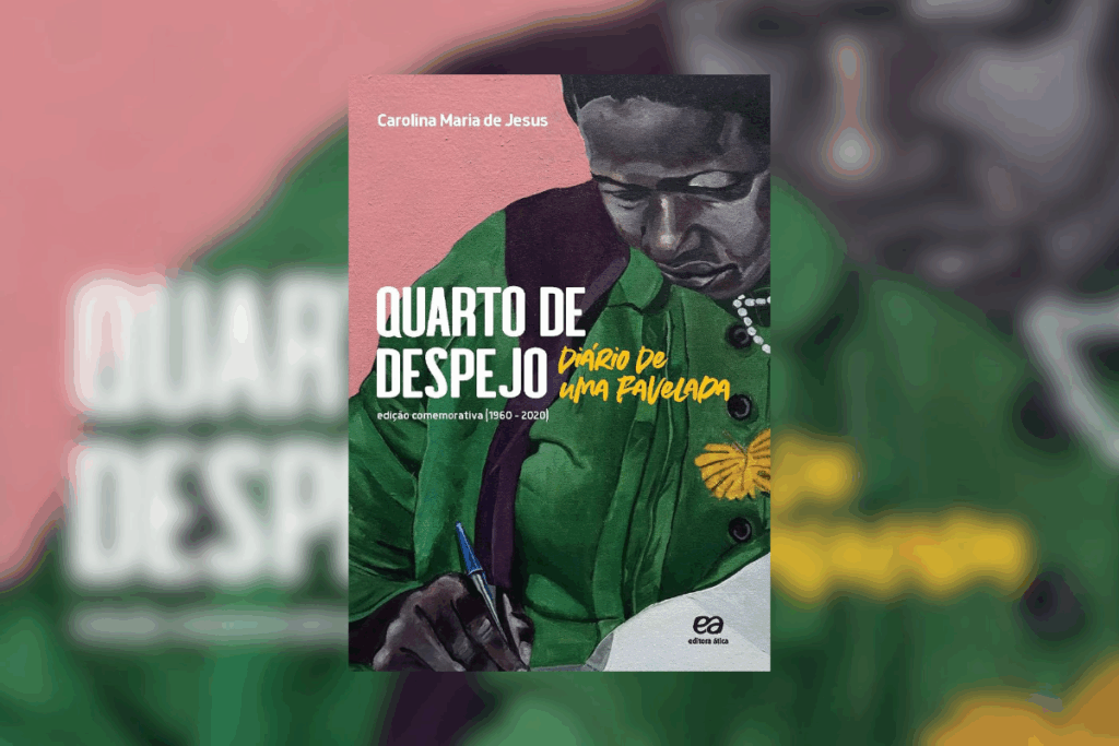 Capa da edição do livro "Quarto de Despejo: Diário de Uma Favelada", de Carolina Maria de Jesus, destacando a autora escrevendo.