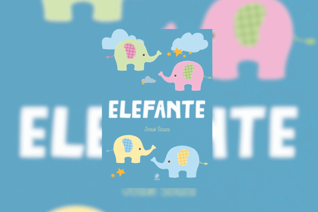 Capa do livro “Elefante”, de Josué Souza, com fundo azul e quatro elefantinhos de tecido costurado em verde, rosa, amarelo e azul, entre nuvens e estrelas